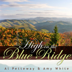 High in the Blue Ridge High in the Blue Ridge